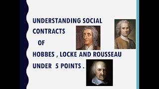 SOCIAL CONTRACTS OF HOBBES LOCKE AND ROUSSEAU IN JUST 5 POINTS WESTERN POLITICAL THOUGHT [upl. by Yrrac766]