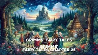 Grimms Fairy Tales Chapter 25 [upl. by Areht]