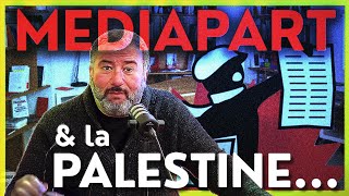 MEDIAPART est il l’ami de la Palestine  Samir [upl. by Essila]