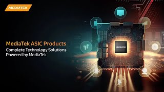 Complete Technology Solutions Powered by MediaTek l MediaTek ASIC Products [upl. by Adrahs]