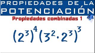 Propiedades de la potenciación  Propiedades combinadas  Ejemplo 1 [upl. by Colb249]