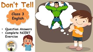 Dont Tell Question Answers Complete NCERT Exercise Class 3 English By Himanshi Sharma [upl. by Yelloh]