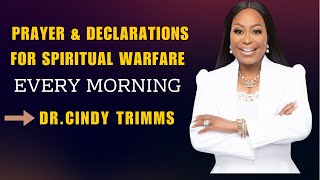 PRAYERS ampDECLARATIONS SPIRITUAL WARFARE DR CINDY TRIMMS [upl. by Ahsilat]