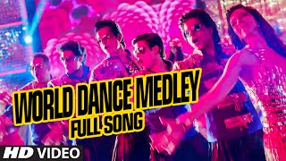 OFFICIAL quotWorld Dance Medleyquot Full VIDEO Song  Happy New Year  Shah Rukh Khan  Vishal Shekhar [upl. by Jinny]