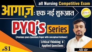 PYQ’s Series 81 all nursing competitive exam  By JINC [upl. by Ameg2]