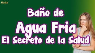 7 Razones por las que BAÑARSE con Agua Fría es muy Saludable [upl. by Aisanahta]