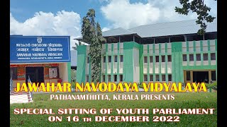 JNV Pathanamthitta Special sitting of Youth Parliament 2022 720p [upl. by Bina]