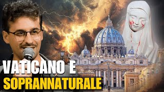 Documentario VATICANO E SOPRANNATURALE [upl. by Eedia237]