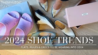 My Favorite Shoe Trends for 2024 Ballet Flats Mules amp even Crocs [upl. by Eded]