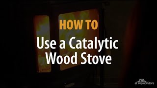 How To Use a Catalytic Stove eFireplaceStore [upl. by Kono]