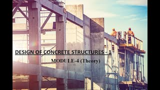 Design Of Concrete Structures1 DCS1  Module4 Theory [upl. by Brodsky]