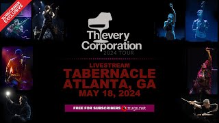 Thievery Corporation May 18 2024 Atlanta GA [upl. by Ott]