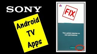 Sony Android TV Apps Fix Fixes Unknown Source App Installation amp Updates Sony Bravia 4K ultra 2019 [upl. by Lynnea575]