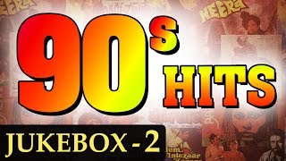 Best of 90s Hindi Songs HD  Jukebox 2  Non Stop Bollywood Old Hits 19901999 [upl. by Notyep]