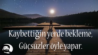 WİLLİAM SHAKESPEARE  KAYBETTİĞİN YERDE BEKLEME [upl. by Eustace]