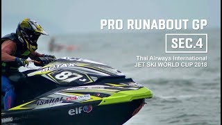 JET SKI WORLD CUP 2018  Pro Runaboat GP  Sec4 [upl. by Anuska]