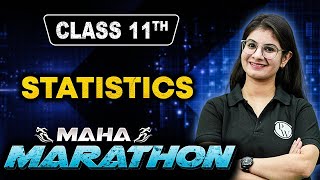 Class 11th Statistics Maha Marathon 🔥 [upl. by Anyek]