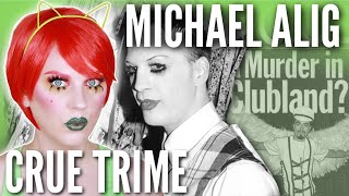 MICHAEL ALIG  PARTY MONSTER  CRUE TRIME  BETTER OFF RED [upl. by Merry201]