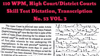 110 WPM High Courts District Courts Skill Test Dictation Transcription No 53 VOLUME No 3 [upl. by Nirak]