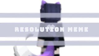 RESOLUTION MEME ┆MINECRAFT ANIMATION ┆PRISMA 3D ┆TEMPLATE BY  rayarthz [upl. by Danya]