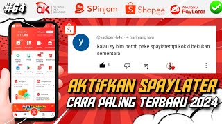 cara aktifkan spaylater 2024 [upl. by Ayanad]