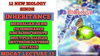 INHERITANCE MDCAT ONE SHOT LECTURE PART 13  MENDALIAN INHERITANCE BLOOD GROUPS MULTIPLE ALLELES [upl. by Yecnay]