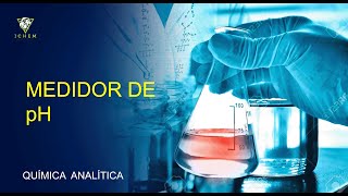 30 Medidor de pH  Química Analítica [upl. by Jariah]