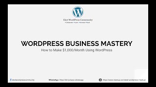 Eket WordPress Community Meetup WordPress Business Mastery How to Make 1000 Monthly [upl. by Ettenoj]