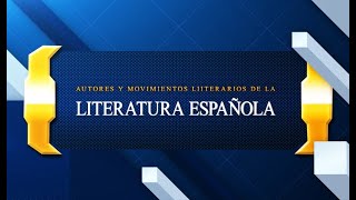 Autores y movimientos literarios de España [upl. by Resiak]