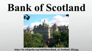 Bank of Scotland [upl. by Tersina761]