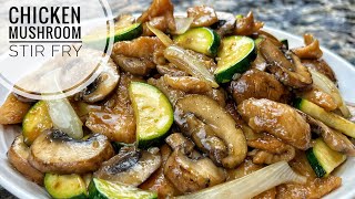 Chicken And Mushroom Stir Fry ｜Delicious 20 Minute Meal Quick And Tasty recipe [upl. by Onnem145]