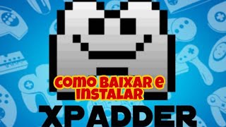 COMO BAIXAR E INSTALAR XPADER NO PC 2022 [upl. by Omrellug]