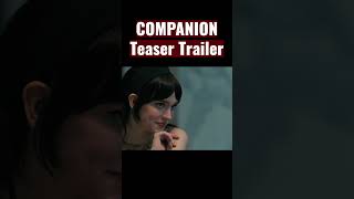 Companion Teaser Trailer  Coming 2025 [upl. by Obala]