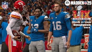 Madden 25 Super Bowl 59 Kansas City Chiefs vs Lions Sim 2024 Full 15 Minute Quarters Game Play [upl. by Steven]