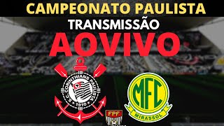 AO VIVO CORINTHIANS X MIRASSOL PALISTÃO 2022 [upl. by Nyrok]