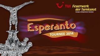 TUI Feuerwerk der Turnkunst 2014  ESPERANTO Trailer [upl. by Foushee208]