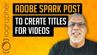 Adobe Spark Post to create titles for videos [upl. by Hedwig]