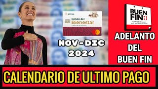 Calendario de pago noviembre diciembre pensiones bienestar adelanto por el buen fin en pensiones [upl. by Tiraj]