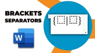 How to add brackets with separators in word document [upl. by Nalyt]