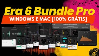 COMO INSTALAR O Era 6 Bundle Pro PACOTE DE Plugins PARA WINDOWS E MAC 100 Livre [upl. by Sherburn]