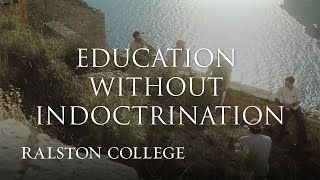 Education Without Indoctrination Can It Exist Stephen Blackwood John Vervaeke amp David Butterfield [upl. by Barrada450]