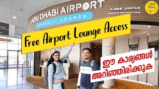 Free Airport Lounge Access  Abu Dhabi Airport  Al Dhabi Lounge Review Malayalam  143 [upl. by Huxley]