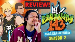 Barangay 143 SEASON 2  Review Dapat Ba Panoorin Filipino Anime Netflix Philippines [upl. by Bean676]