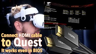 Quest as monitor via HDMI cable It doesnt need any software on PC Works even in BIOS HDMI Link [upl. by Astrid]