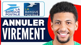 Comment Annuler Un Virement La Banque Postale  En 2024 [upl. by Deron248]