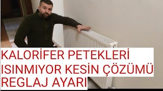 KALORİFER petekleri ısınmıyor kesin çözüm REGLAJ AYARI [upl. by Anolahs]