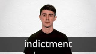 How to pronounce INDICTMENT in British English [upl. by Romola]