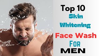 Top 10 Best Skin WhiteningBrightening face wash for Men  Best face wash Men  Mens Skincare 2023 [upl. by Adriene]