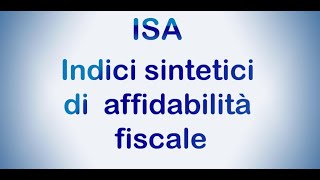 ISA Indici sintetici di affidabilità fiscale [upl. by Gristede744]