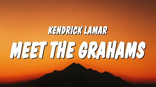 Kendrick Lamar  meet the grahams Lyrics Drake Diss [upl. by Gillette]